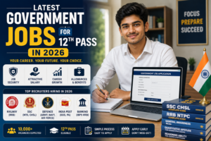 latest government jobs for 12th pass in 2026